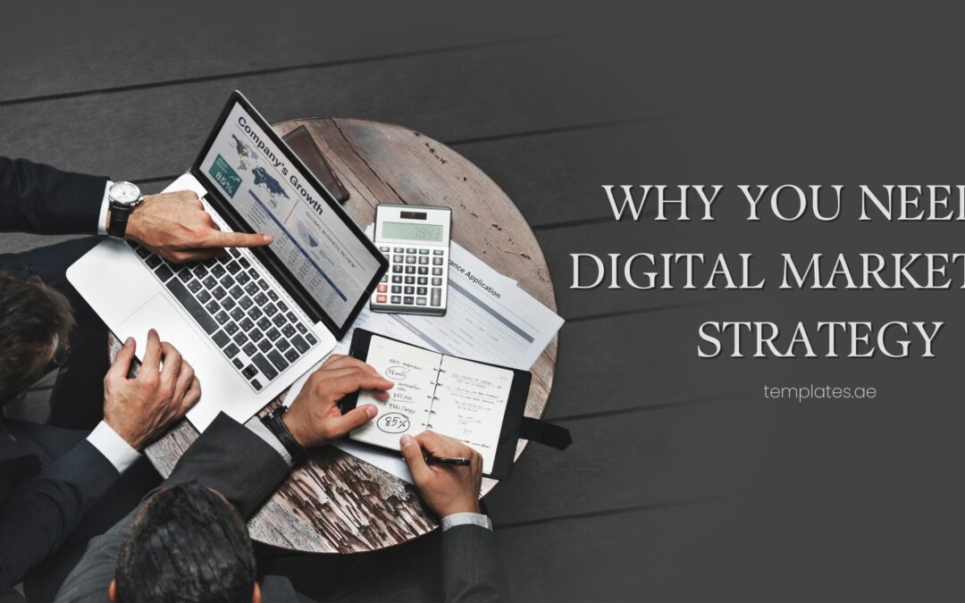 Benefits of having a digital marketing strategy.